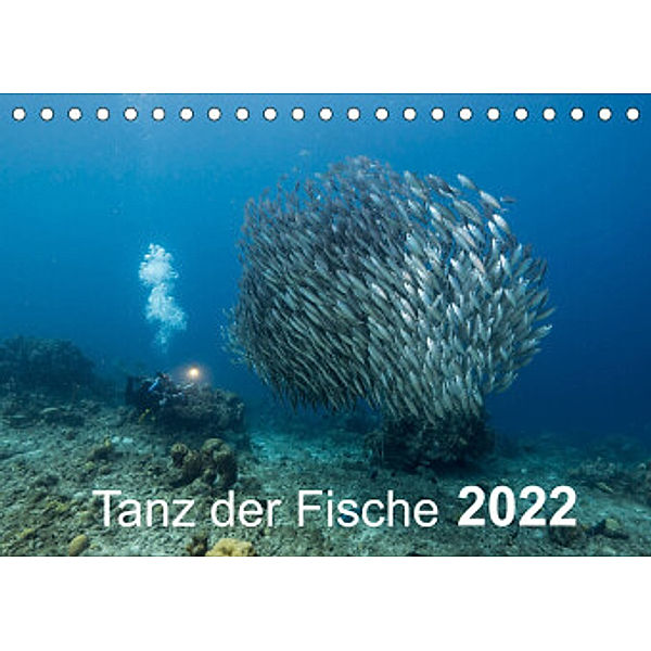 Tanz der Fische (Tischkalender 2022 DIN A5 quer), Yvonne Kühnast