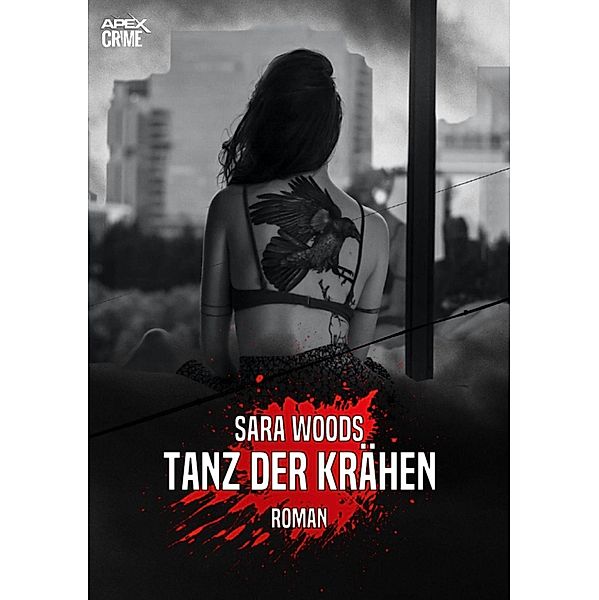 TANZ DER KRÄHEN, Sara Woods