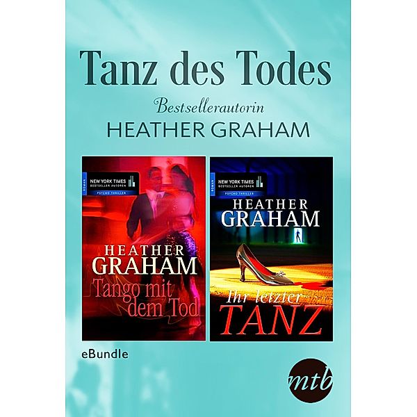 Tanz des Todes - Bestsellerautorin Heather Graham, Heather Graham