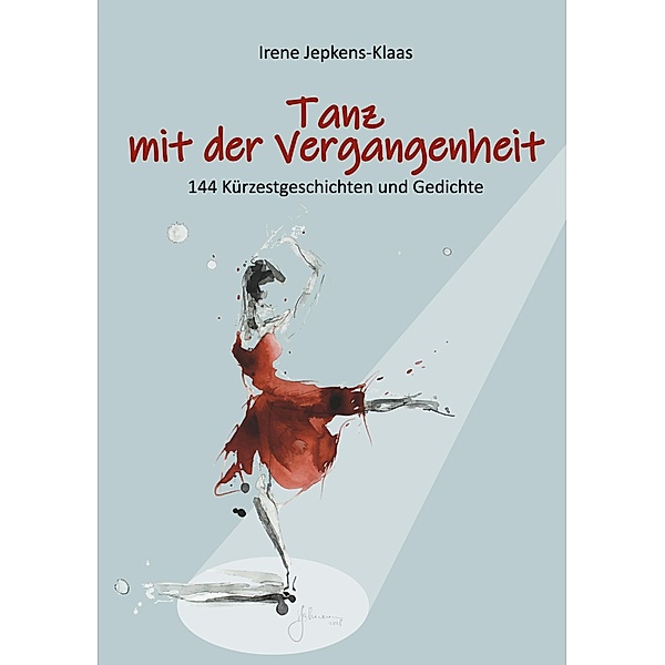 Tanz mit der Vergangenheit, Irene Jepkens-Klaas