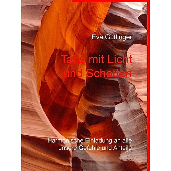 Tanz mit Licht und Schatten, Eva Gütlinger
