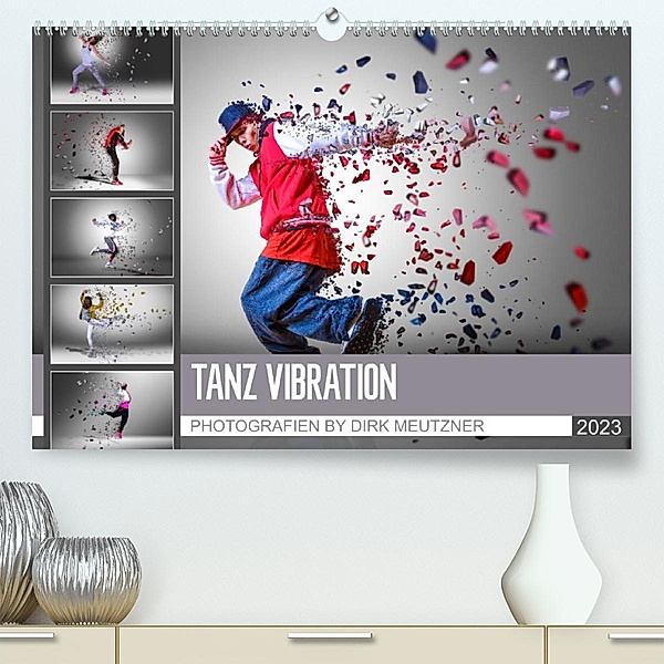 Tanz Vibration (Premium, hochwertiger DIN A2 Wandkalender 2023, Kunstdruck in Hochglanz), Dirk Meutzner