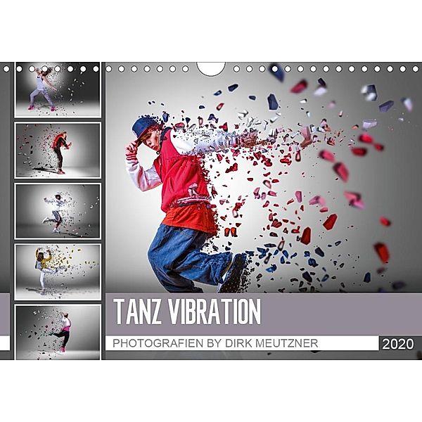 Tanz Vibration (Wandkalender 2020 DIN A4 quer), Dirk Meutzner