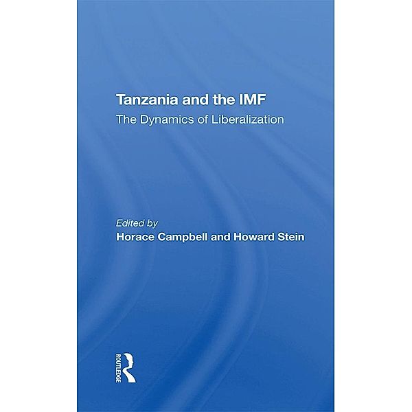 Tanzania And The Imf, Horace Campbell, Howard Stein, Joel Samoff