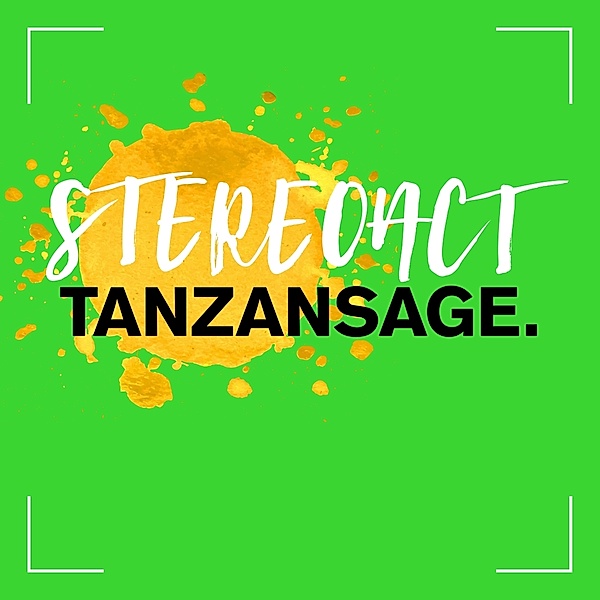 Tanzansage (Deluxe Edition), Stereoact