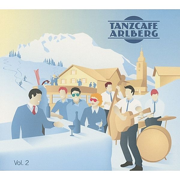 Tanzcafé Arlberg Vol.2, Various Artists