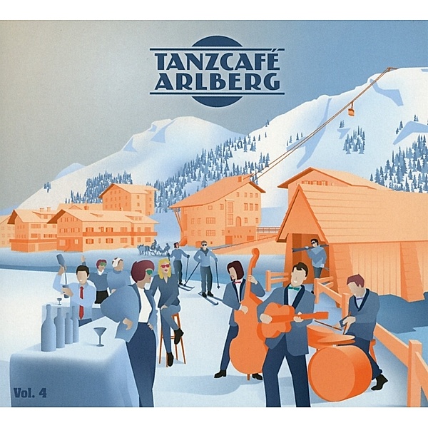 Tanzcafe Arlberg,Vol.4, Diverse Interpreten