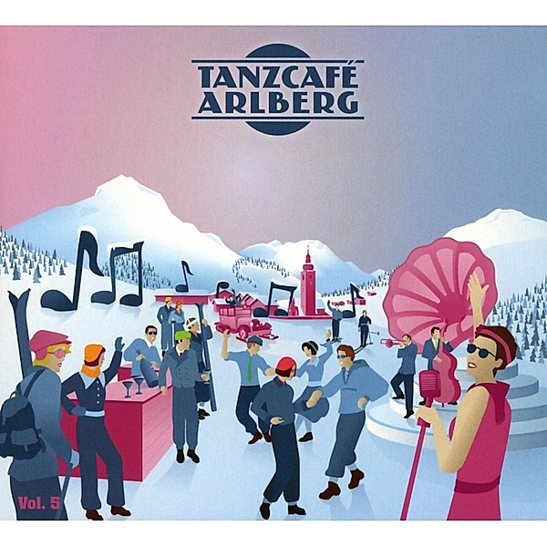 Tanzcafe Arlberg Vol.5, Diverse Interpreten