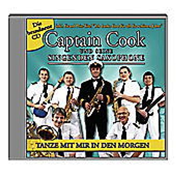 Tanze Mit Mir In Den Morgen, Captain Cook und seine singenden Saxophone