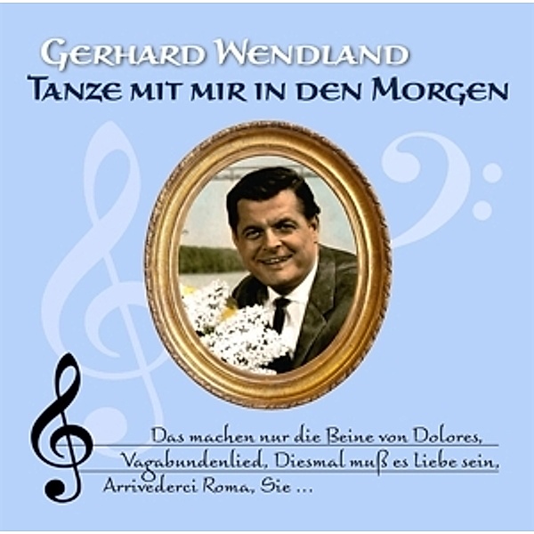 Tanze Mit Mir In Den Morgen, Gerhard Wendland