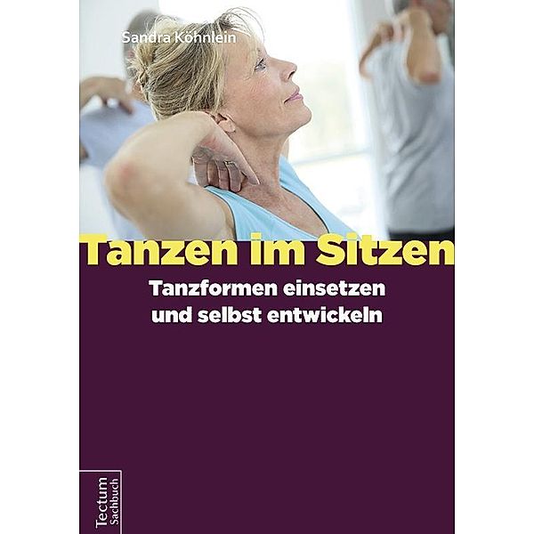 Tanzen im Sitzen, Sandra Köhnlein