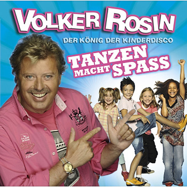 Tanzen macht Spass!, Volker Rosin