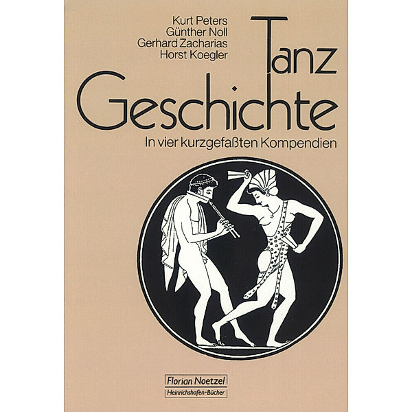 Tanzgeschichte, Kurt Peters, Günther Noll, Gerhard Zacharias, Horst Koegler