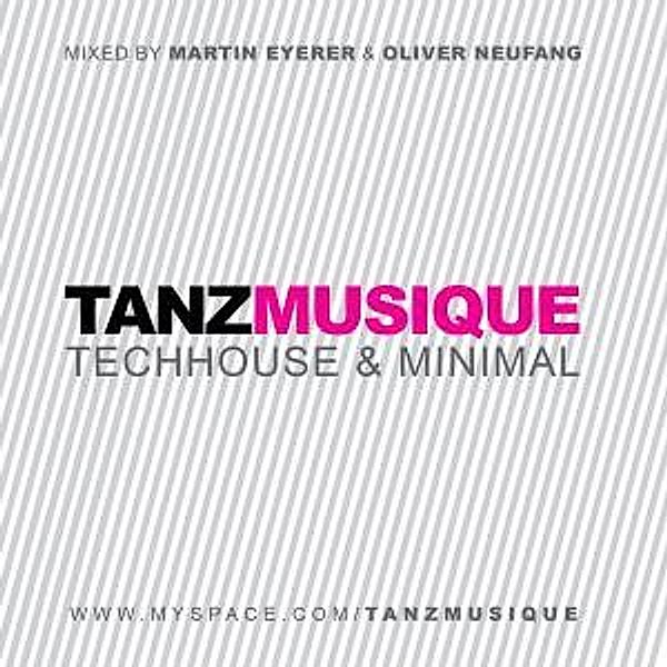 Tanzmusique, Martin & Neufang,oliver Pres. By Eyerer