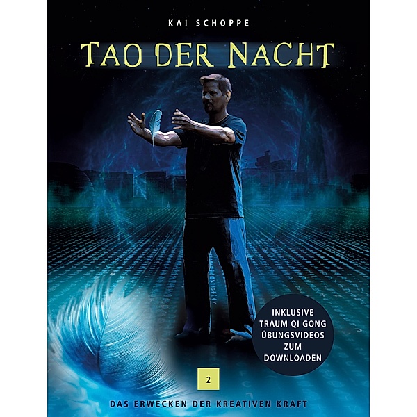 Tao der Nacht / Tao der Nacht Bd.2, Kai Schoppe