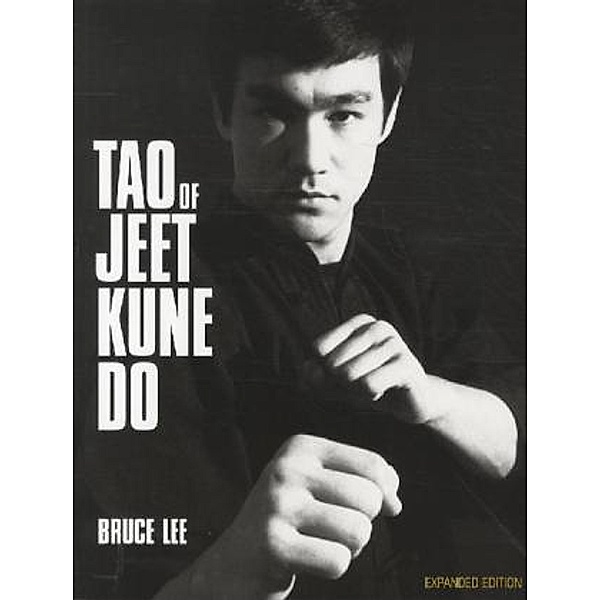 Tao of Jeet Kune Do, Bruce Lee