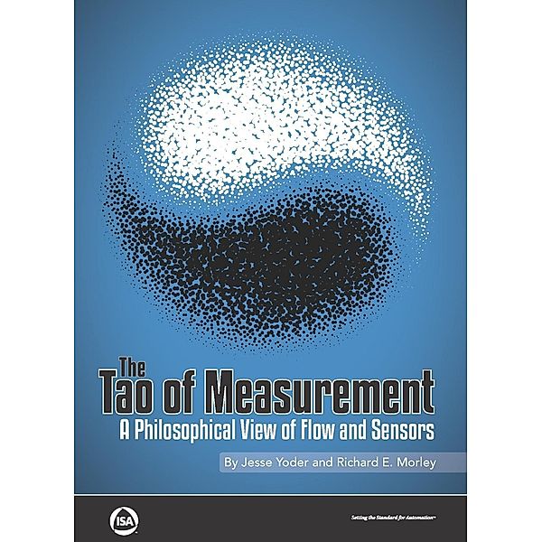 Tao of Measurement: A Philosophical View of Flow and Sensors, Jesse Yoder