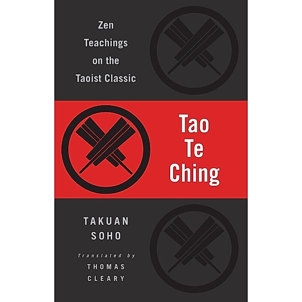 Tao Te Ching, Lao Tzu, Takuan Soho