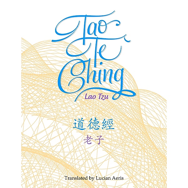 Tao Te Ching, Lucian Aeris, Lao Tzu