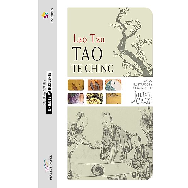 Tao Te Ching - Anotado, comentado e ilustrado, Lao Tzu