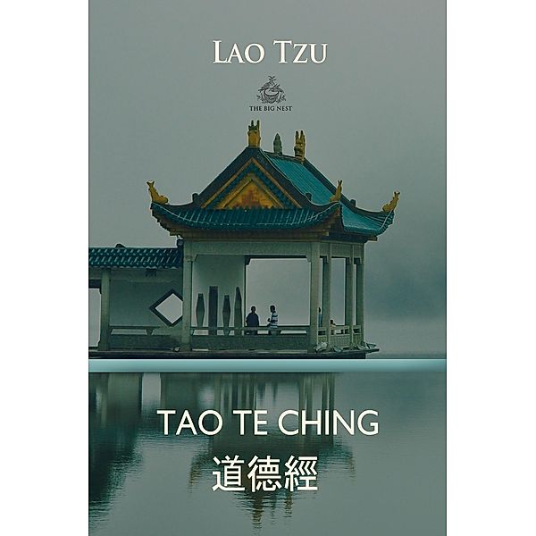 Tao Te Ching (Chinese and English language), Lao Tzu