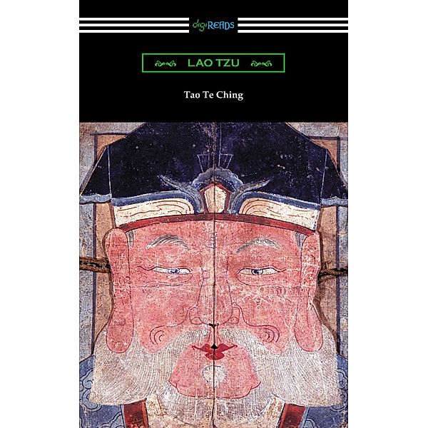 Tao Te Ching / Digireads.com Publishing, Lao Tzu