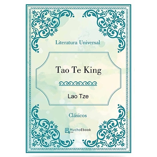 Tao te king, Lao Tze