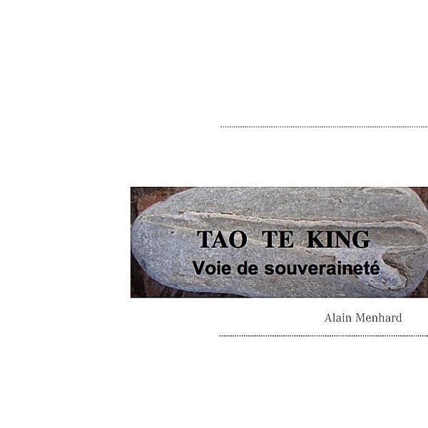 Tao te king, Alain Ménard