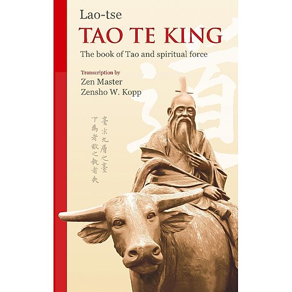 Tao Te King, Zensho W. Kopp, Lao Tse
