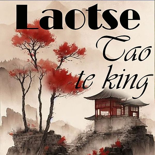 Tao Te King, Laotse