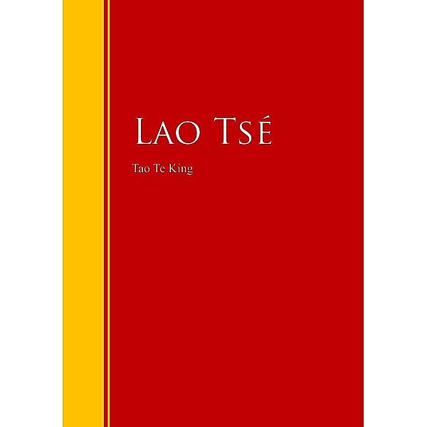 Tao Te King / Biblioteca de Grandes Escritores, Lao Tsé
