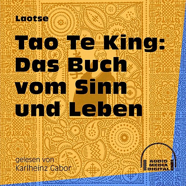 Tao Te King: Das Buch vom Sinn und Leben, Laotse