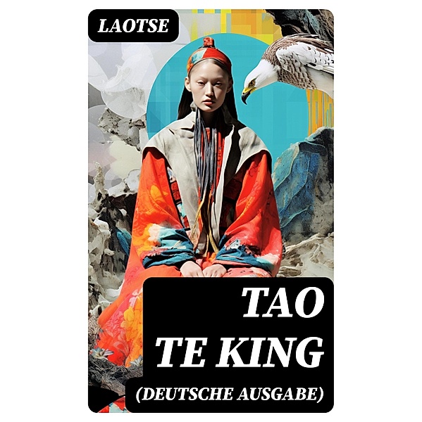 Tao Te King (Deutsche Ausgabe), Laotse