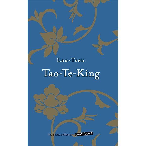 Tao te king / mini collector Poche-Psychologie, Lao Tseu