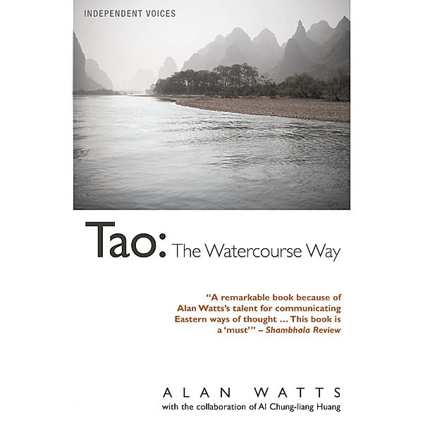 Tao: The Watercourse Way, Alan Watts