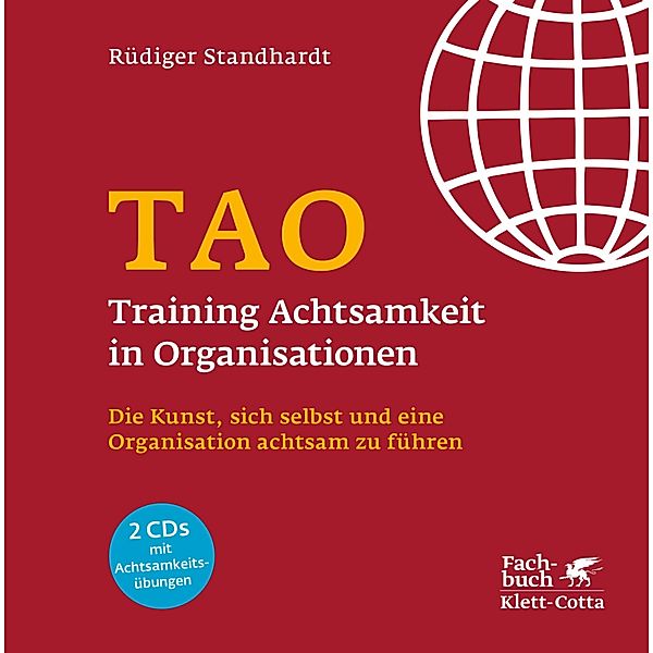 TAO - Training Achtsamkeit in Organisationen, Rüdiger Standhardt