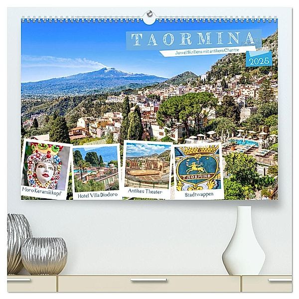 Taormina - Juwel Siziliens mit antikem Charme (hochwertiger Premium Wandkalender 2025 DIN A2 quer), Kunstdruck in Hochglanz, Calvendo, Dieter Meyer