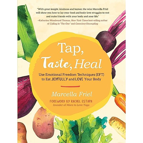 Tap, Taste, Heal, Marcella Friel
