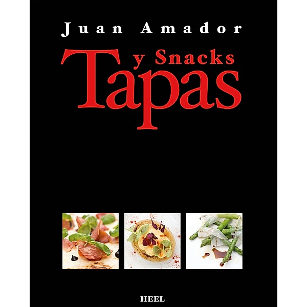 Tapas & Snacks, Juan Amador