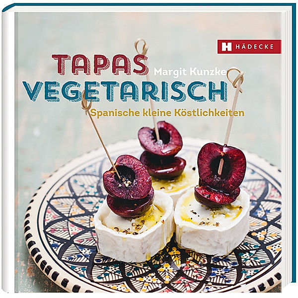 Tapas vegetarisch, Margit Kunzke