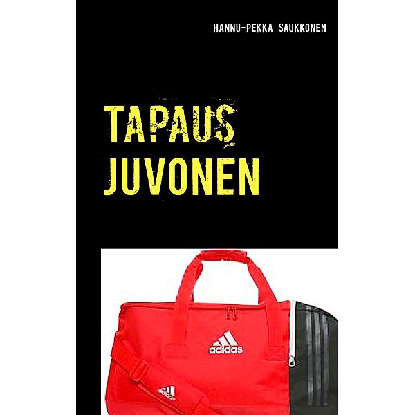 Tapaus JUVONEN, Hannu-Pekka Saukkonen