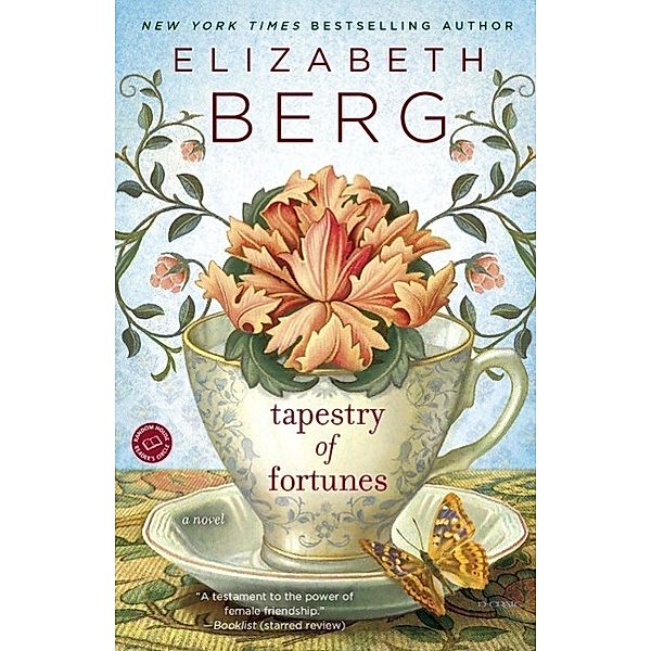 Tapestry of Fortunes, Elizabeth Berg