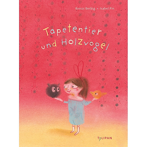 Tapetentier und Holzvogel, Renus Berbig