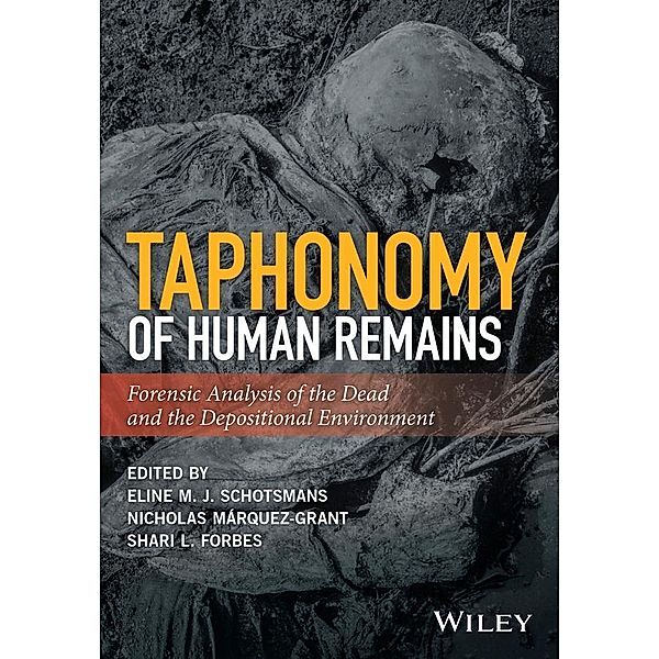 Taphonomy of Human Remains