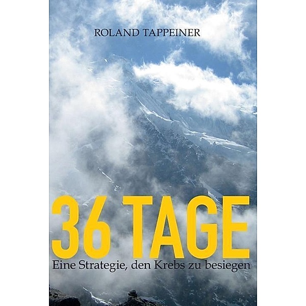 Tappeiner, R: 36 Tage Jakobsweg, Roland Tappeiner