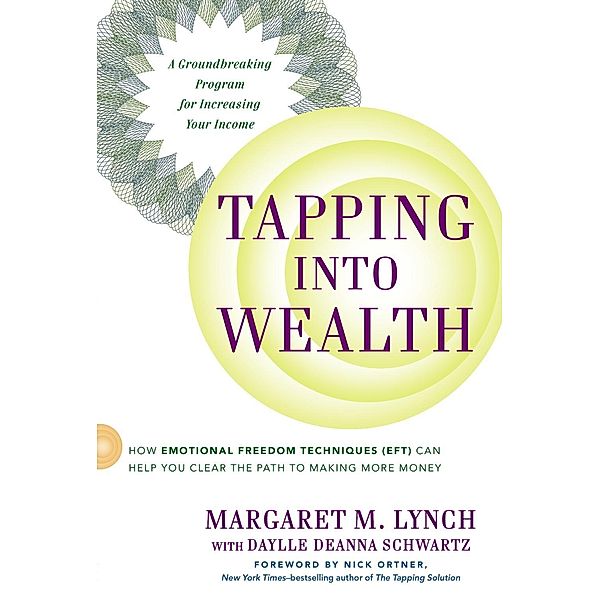 Tapping Into Wealth, Margaret M. Lynch, Daylle Deanna Schwartz