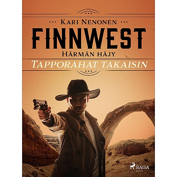 Tapporahat takaisin / FinnWest: Härmän häjy Bd.3, Kari Nenonen