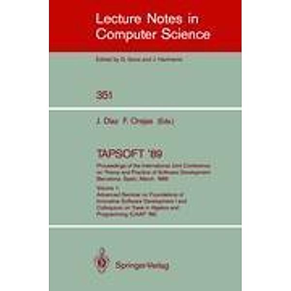 TAPSOFT '89: Proceedings of the International Joint Conference on Theory and Practice of Software Development, Barcelona
