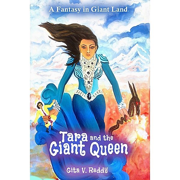 Tara and the Giant Queen, Gita V.Reddy