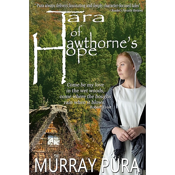 Tara of Hawthorne's Hope, Murray Pura